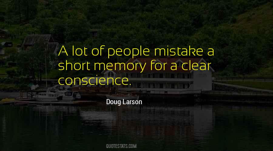 Quotes About Short Memory #319257