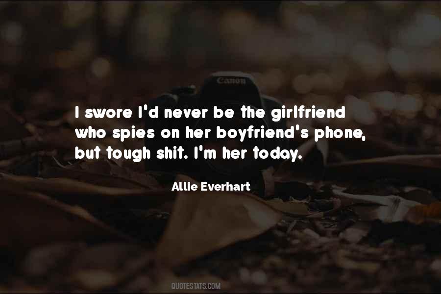 Quotes About Never Having A Boyfriend #609281