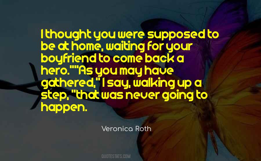 Quotes About Never Having A Boyfriend #702902