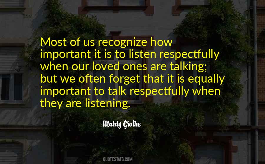 Listen When Others Are Talking Quotes #369331