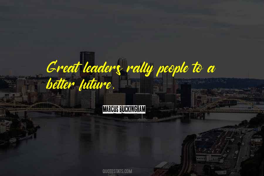 Quotes About A Better Future #1202936