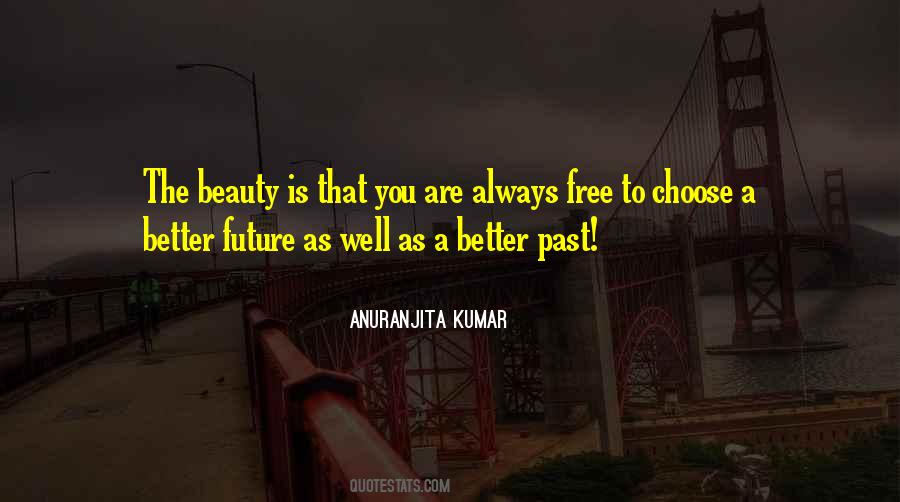 Quotes About A Better Future #1348006