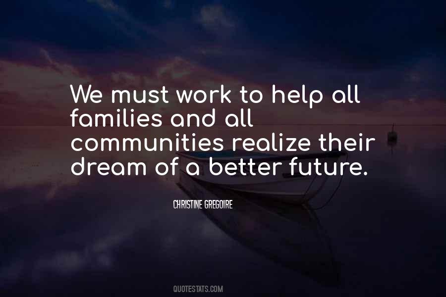 Quotes About A Better Future #1377357