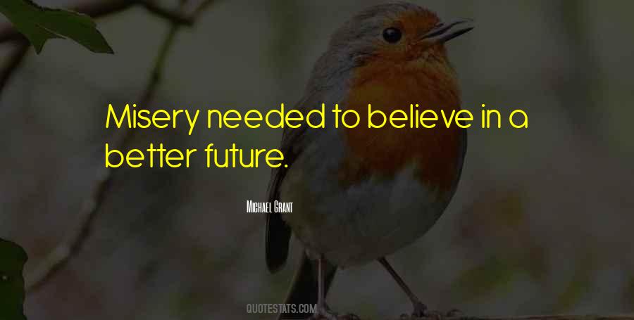 Quotes About A Better Future #156748