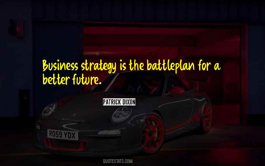 Quotes About A Better Future #343372