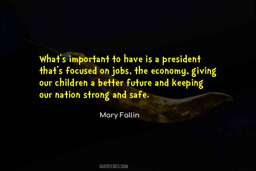 Quotes About A Better Future #527268