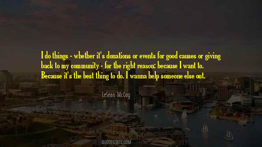 Quotes About Good Causes #126636