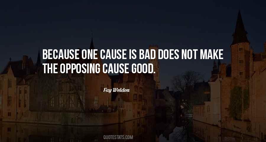 Quotes About Good Causes #126895