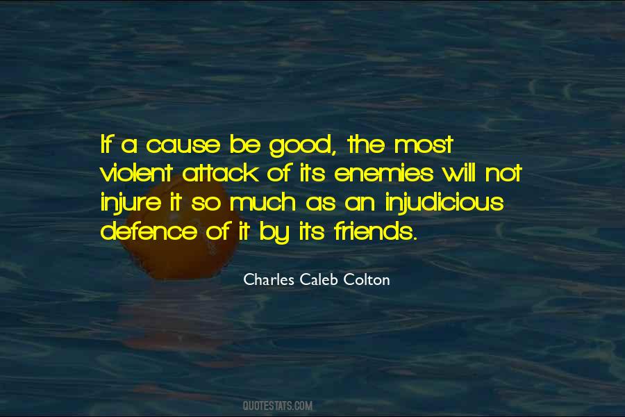 Quotes About Good Causes #372304
