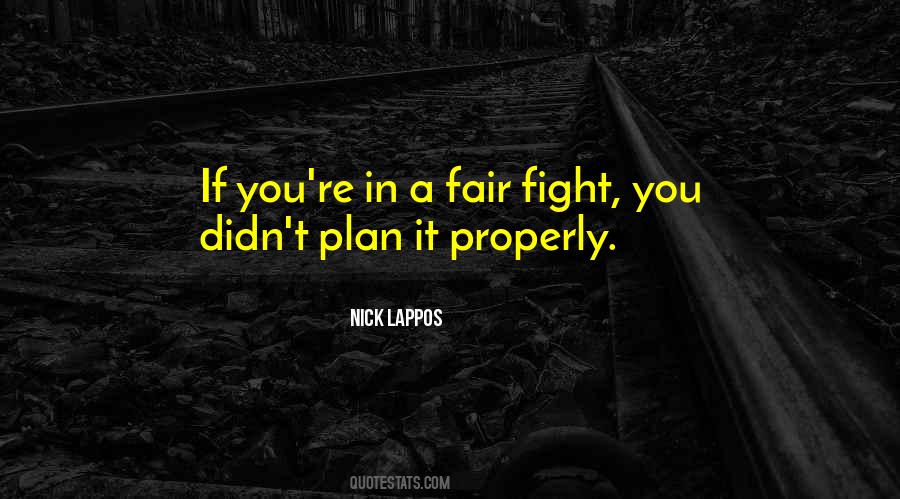 Quotes About Fair Fight #1565513