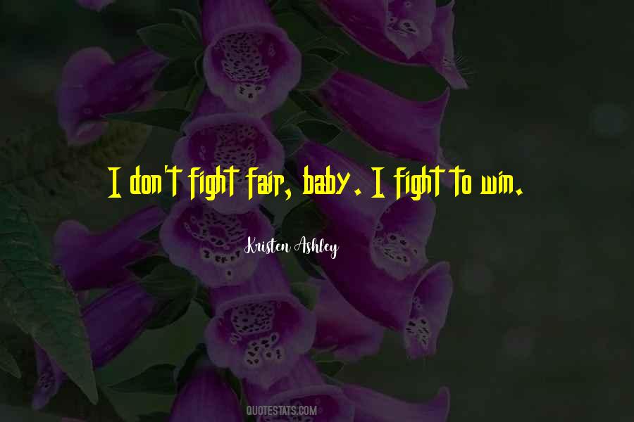 Quotes About Fair Fight #241837