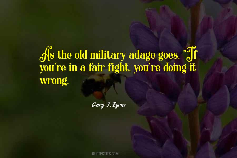 Quotes About Fair Fight #357623