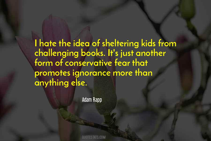 Quotes About Sheltering #1190398