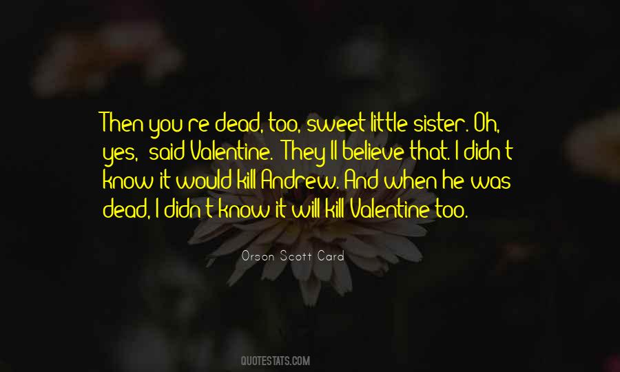 Quotes About Dead Sister #1695337