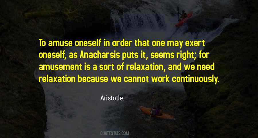 Quotes About Relaxation #1368747