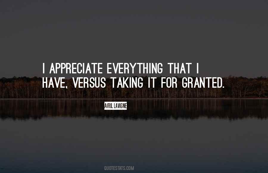 Quotes About Taking Things For Granted #1153915