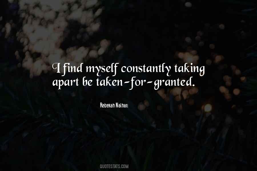 Quotes About Taking Things For Granted #81745