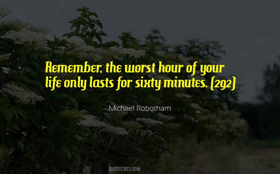 Sixty Minutes Quotes #757194