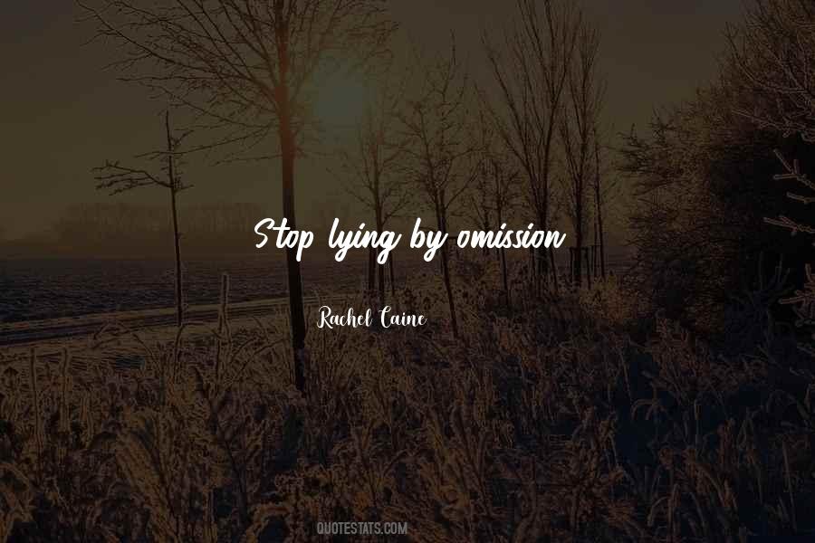 Quotes About Stop Lying To Yourself #380685
