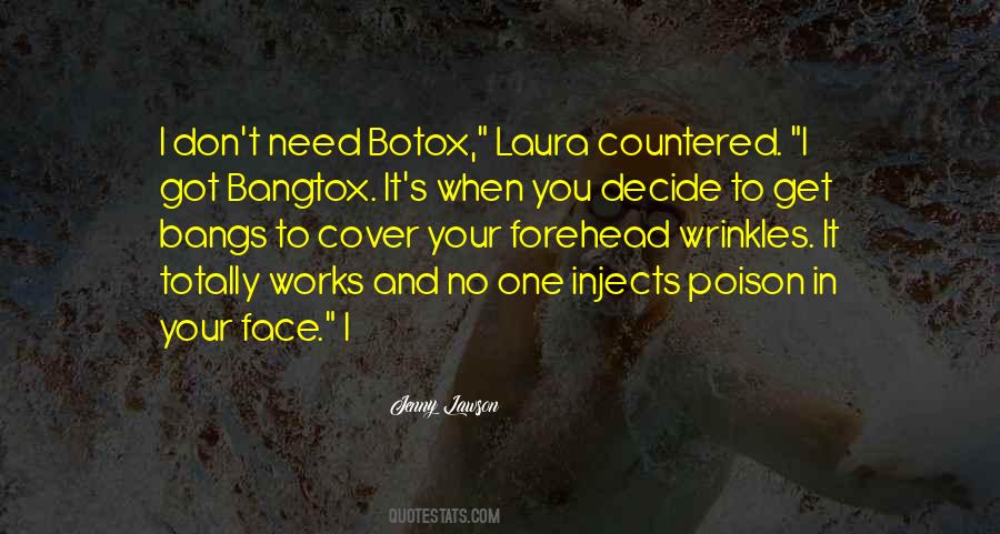 Quotes About Botox #176739