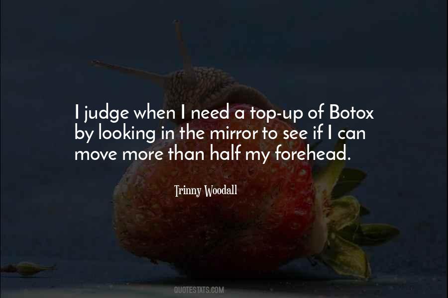 Quotes About Botox #507334