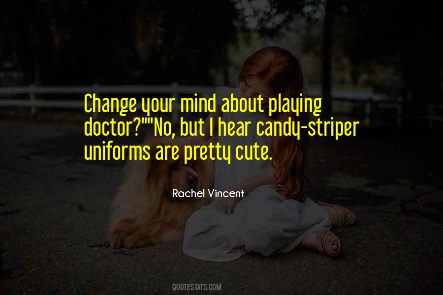 Quotes About Uniforms #343005