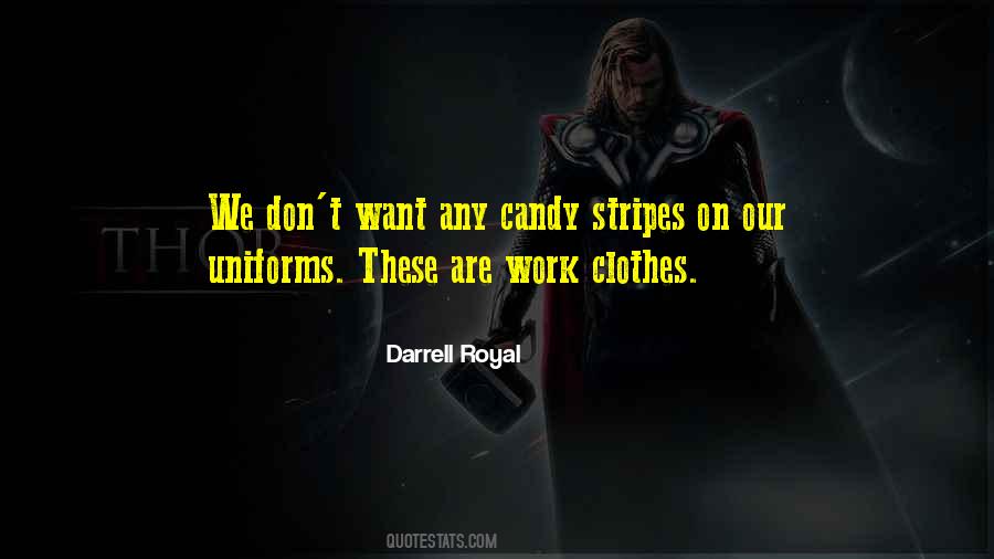 Quotes About Uniforms #578205