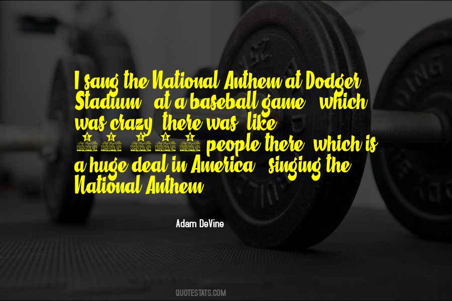 Quotes About Dodger Stadium #1136152