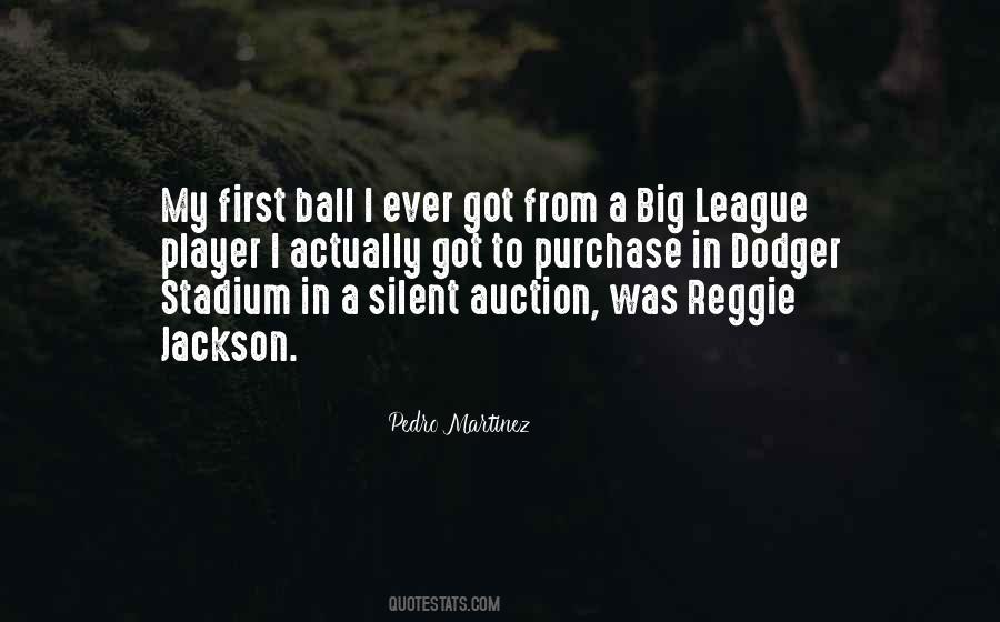 Quotes About Dodger Stadium #1502097