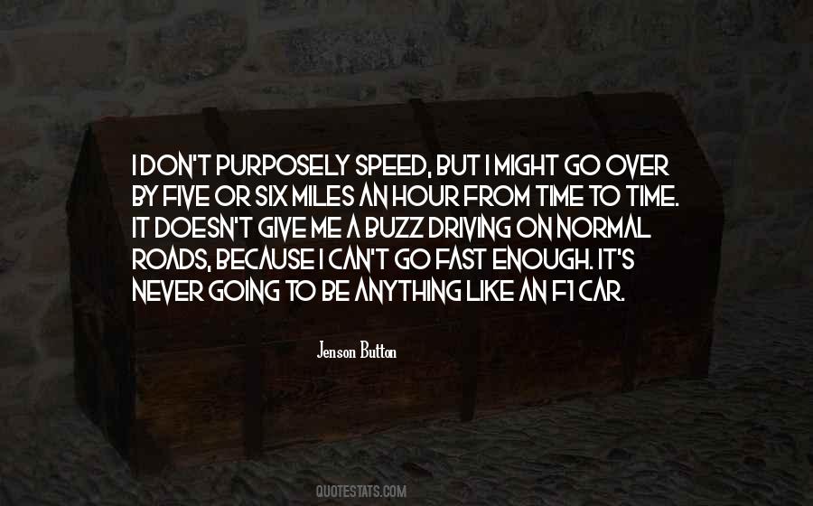 Quotes About Going Fast #239001