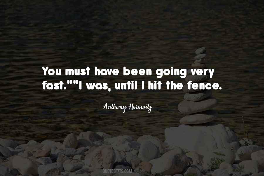 Quotes About Going Fast #427197