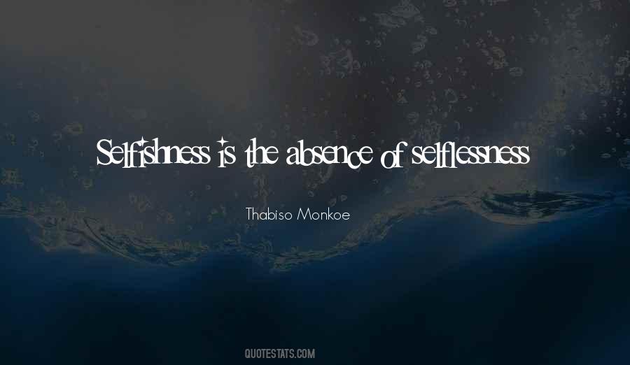 Quotes About Selflessness #1024412