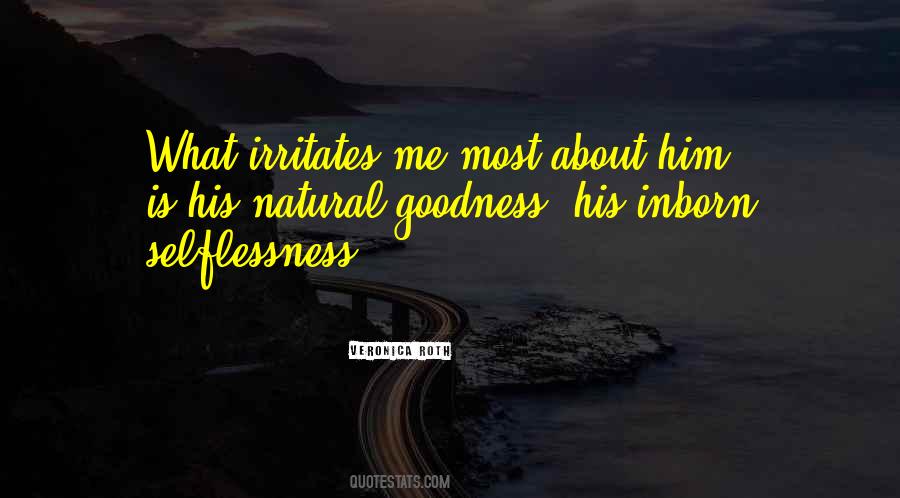 Quotes About Selflessness #1130815