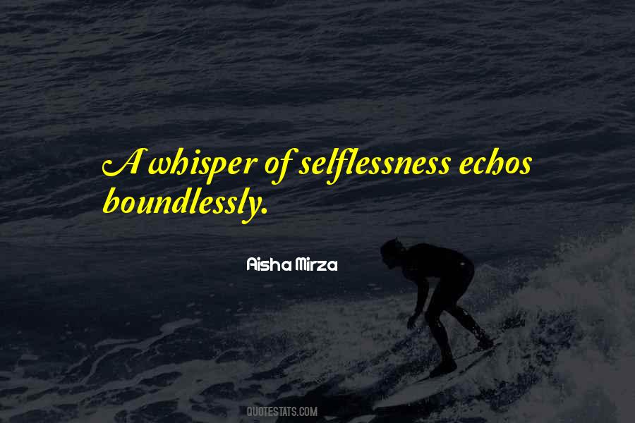Quotes About Selflessness #120977