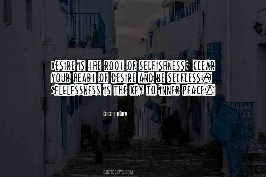 Quotes About Selflessness #1392990