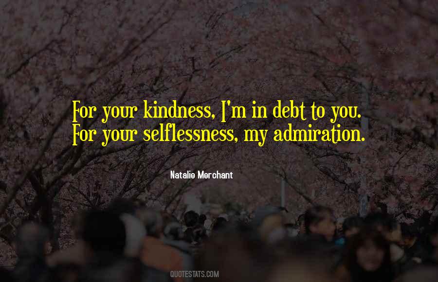 Quotes About Selflessness #163633