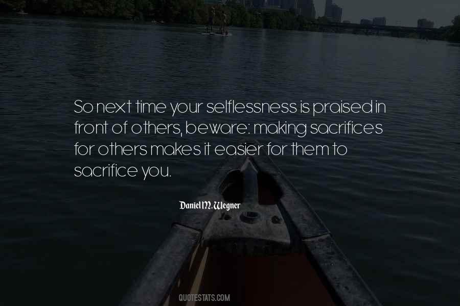 Quotes About Selflessness #334330