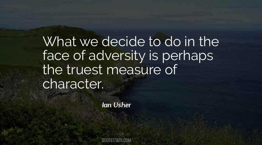 Quotes About Measure Of Character #1202769