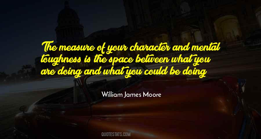 Quotes About Measure Of Character #1541346