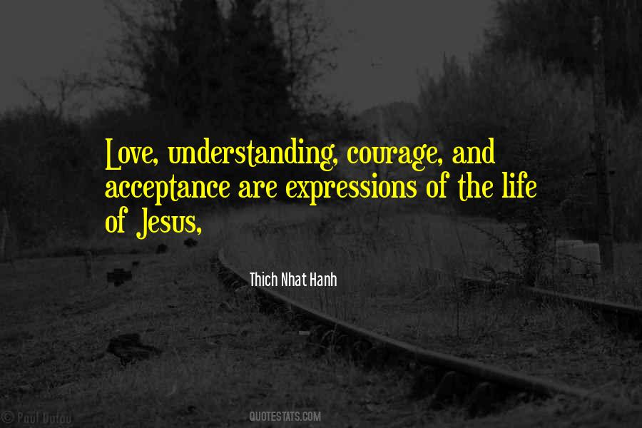 Quotes About Courage And Love #246633