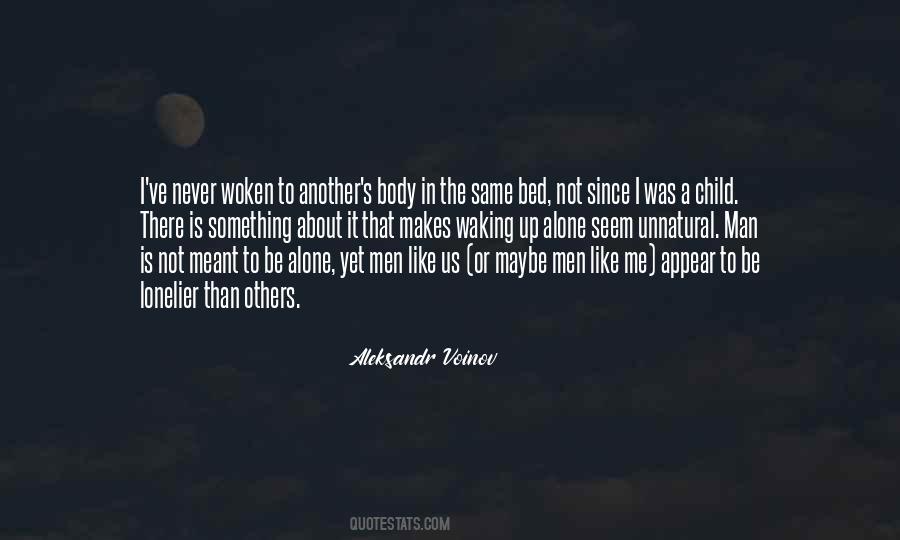 Quotes About Meant To Be Alone #92718 Quotes About Meant To Be Alone #92718