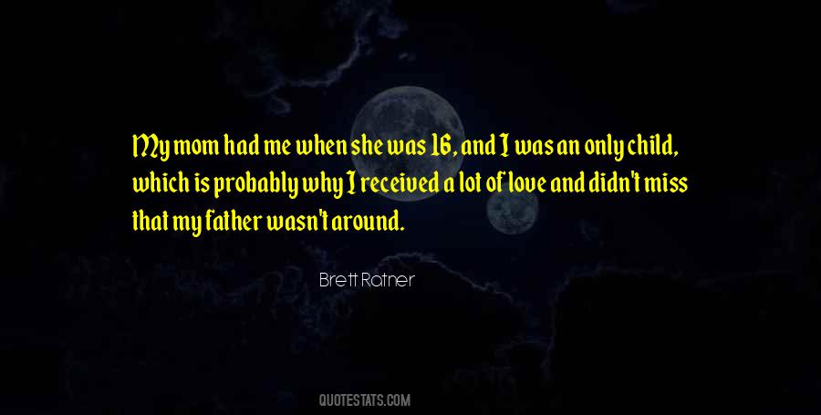 Father Of My Child Quotes #1535534