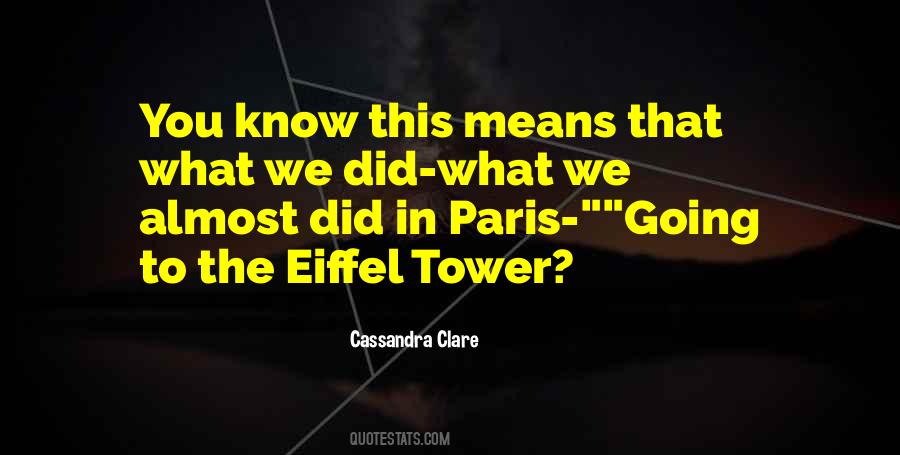 Quotes About The Eiffel Tower #1263900