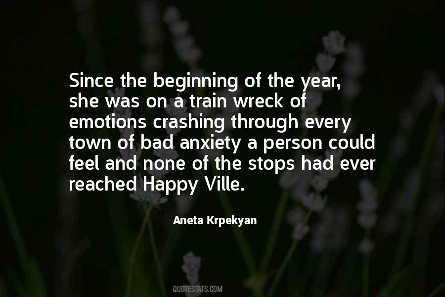 Beginning Of Something Bad Quotes #1048892