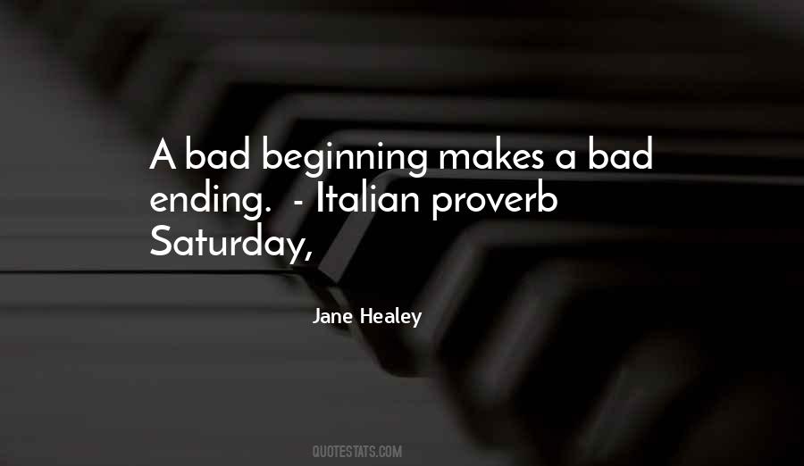 Beginning Of Something Bad Quotes #806010