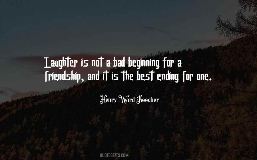 Beginning Of Something Bad Quotes #988700