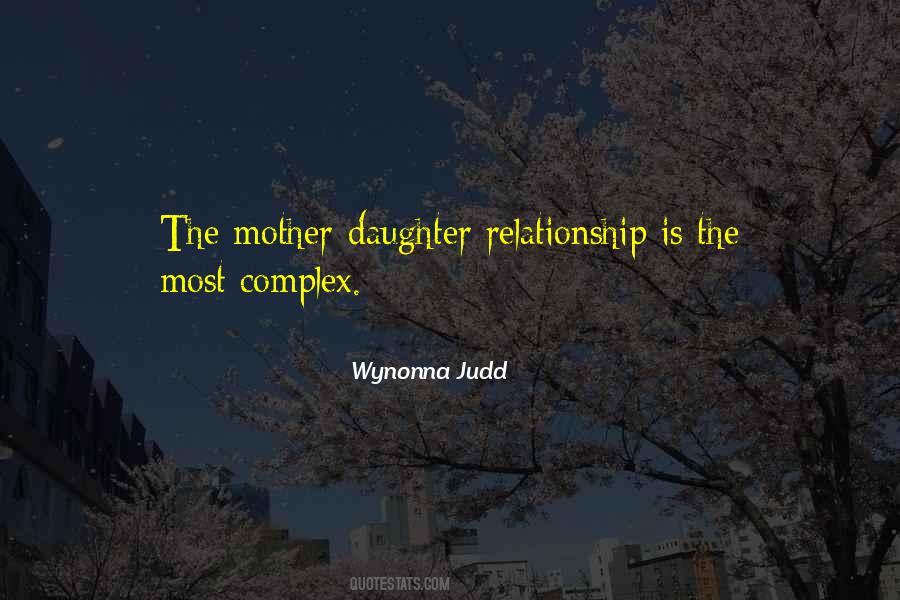 Daughter Mother Relationship Quotes #1699795