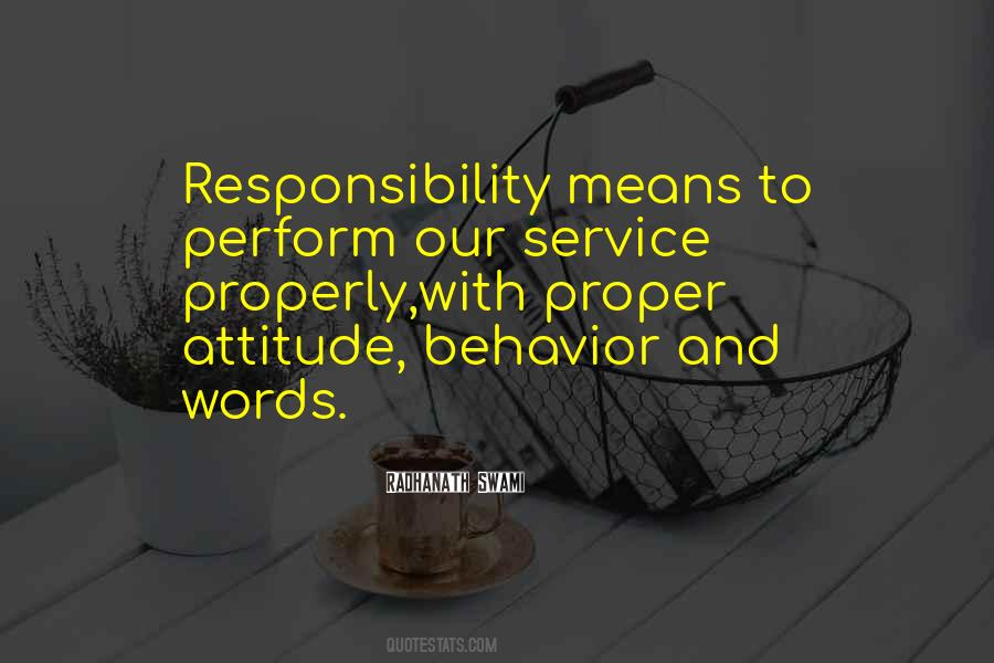 Quotes About Behavior And Attitude #1249080