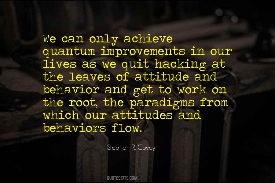 Quotes About Behavior And Attitude #1688222