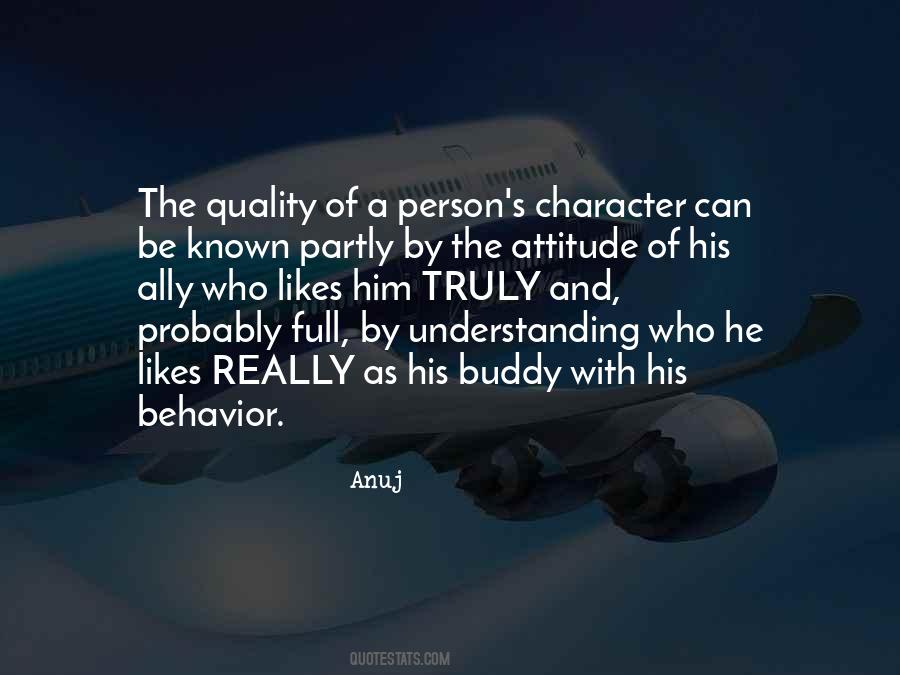 Quotes About Behavior And Attitude #25223